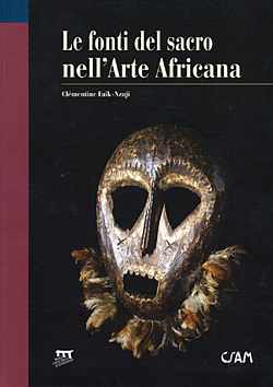 Le fonti del sacro nell'arte africana