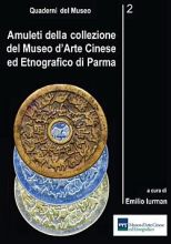 Amuleti della collezione del Museo d'Arte Cinese ed Etnografico di Parma, Iurman Emilio